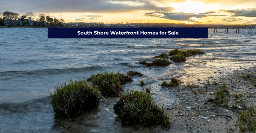 South Shore Waterfront Homes for Sale (Live List)